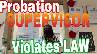 Probation SUPERVISOR violates public record law - Police report filed!