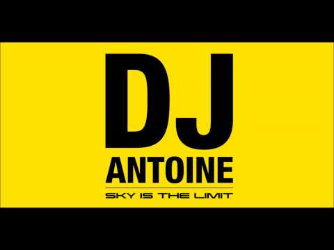 DJ Antoine feat. U-Jean - Give It Up for Love [Sky Is The Limit]