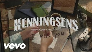 The Henningsens - I Miss You (Lyric Video)