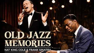 Download lagu Vintage Old Jazz Memories Of 50's 60's 70's | Frank Sinatra & Nat King Cole Greatest Hits #jazz mp3