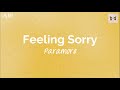 Feeling Sorry (lyrics) - Paramore