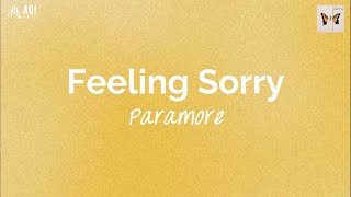 Feeling Sorry (lyrics) - Paramore