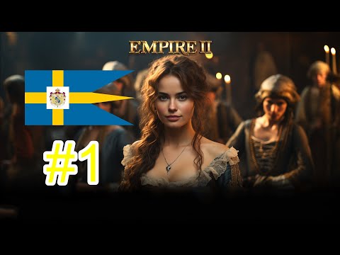 Let's Play Empire 2 Total War 4.3 EMPIRE TOTAL-Sweden Campaign [Part 1] 😊👍