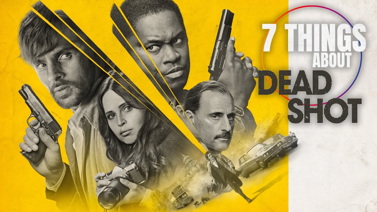 7 Things about Dead Shot