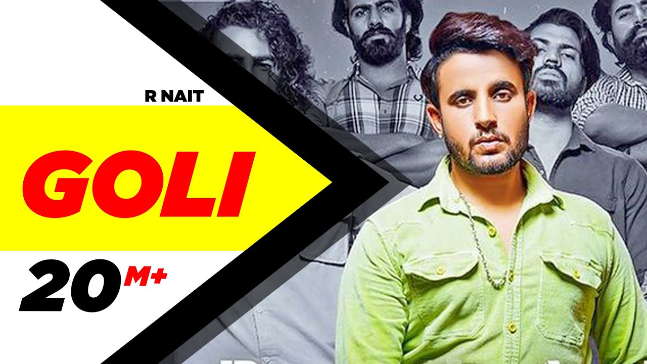 Goli Song Lyrics by R Nait