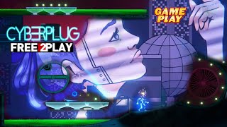 Cyberplug ★ Gameplay ★ PC Steam [ Free to Play ] 2D platformer Game 2021 ★ 1080p60FPS