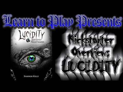 Learn to Play Presents: Lucidity kickstarter overview