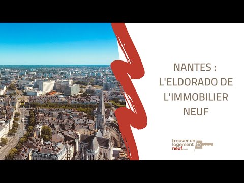 VIDEO : Nantes, l'eldorado de l'immobilier neuf dans le Grand Ouest