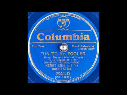 Henry King & his orchestra - Fun to be Fooled (1934)