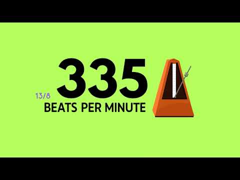 335 BPM 13/8 Metronome