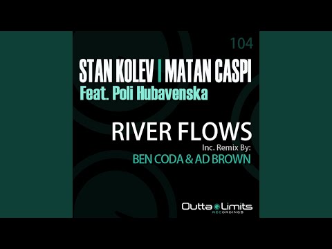 River Flows (Extended Brake Mix) feat. Poli Hubavenska
