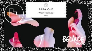 Para One - When The Night (Discodeine Remix)
