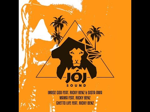 JÓJ SOUND - Image God (feat. Ricky Benz & Sista Awa)