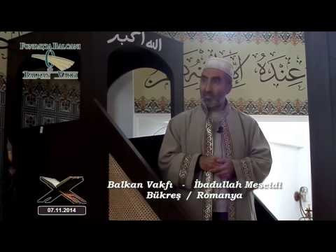 Balkan Vakfı-Cuma Hutbeleri 07/11/2014 HD