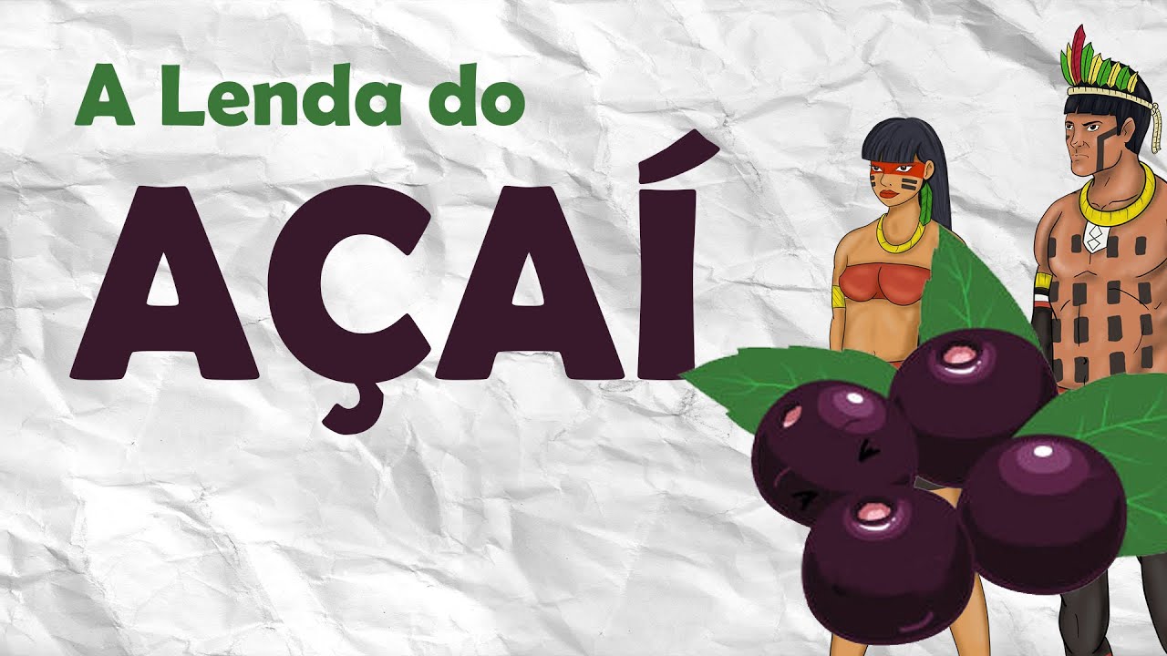 A Lenda do Açaí - Conto Indígena