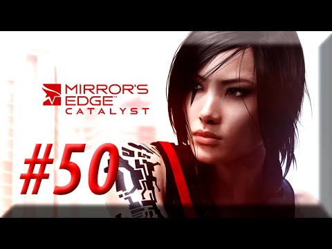 Mirrors edge Catalyst w/ NERDIAQ Ep.50 - Virus