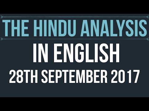 English 28 September 2017-The Hindu Editorial News Paper Analysis- [UPSC/ SSC/ RBI Grade B/ IBPS]
