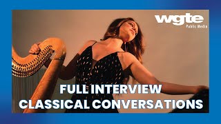 Harpist Bridget Kibbey New Album &quot;Crossing the Ocean&quot; | Classical Conversations | Full Interview