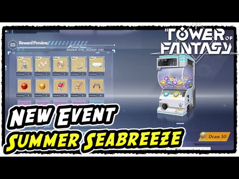 New Event Summer Seabreeze Gachapon Coins Tower of Fantasy