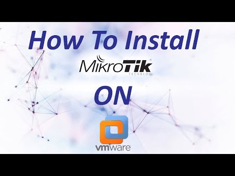 How to install mikrotik on vmware step by step