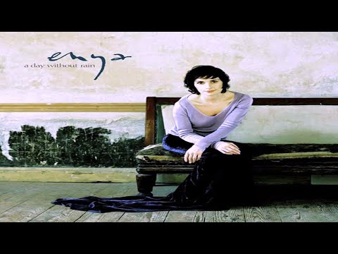 A Day Without Rain - Enya