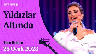 ✨ Ayşen Birgör ile Yıldızlar Altında | 25 Ocak 2023 | Tüm Bölüm #Yıldı