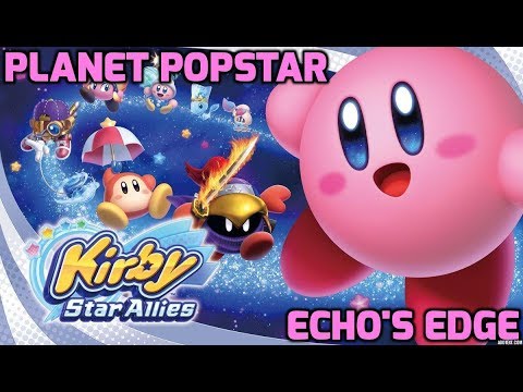 Kirby Star Allies - World 2: Planet Popstar - Echo's Edge