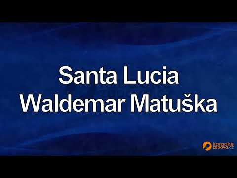FullHD karaoke Santa Lucia - W. Matuška - ukázka