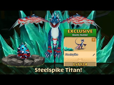 Steelspike Max Level 134 Titan Mode - New Exclusive - Dragons:Rise of Berk New Summer Update