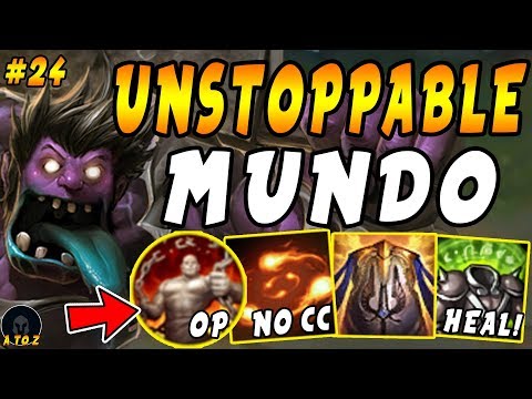 Mundo IMMUNE TO CC!? OMG BUILD IS UNSTOPPABLE! | From A to Z | "jAy to Zea" Ep #24