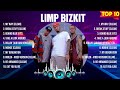 Limp Bizkit Greatest Hits Full Album ️ Top Songs Full Album ️ Top 10 Hits Of All Time