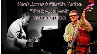 Hank Jones &amp; Charlie Haden on “It’s Me, O Lord” (Soundslice Transcription)