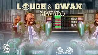 "Mavado - Laugh &amp; Gwan (Official Audio) - [La Vida Riddim] - 2017"