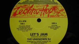 The Unknown Dj - Let's Jam 1985