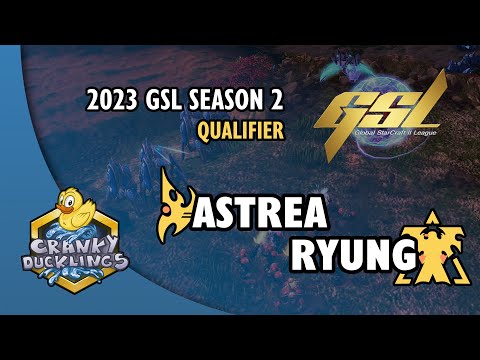 Astrea vs Ryung - PvT | 2023 GSL Season 2: Qualifier | EPT StarCraft 2 Tournament