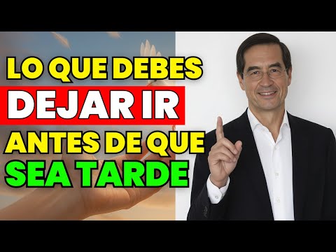 10 Cosas Que Debes Soltar de Tu Vida… en Silencio y con Paz | Mario Alonso Puig 2025