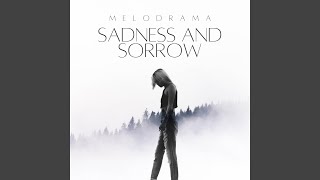 Sadness and Sorrow