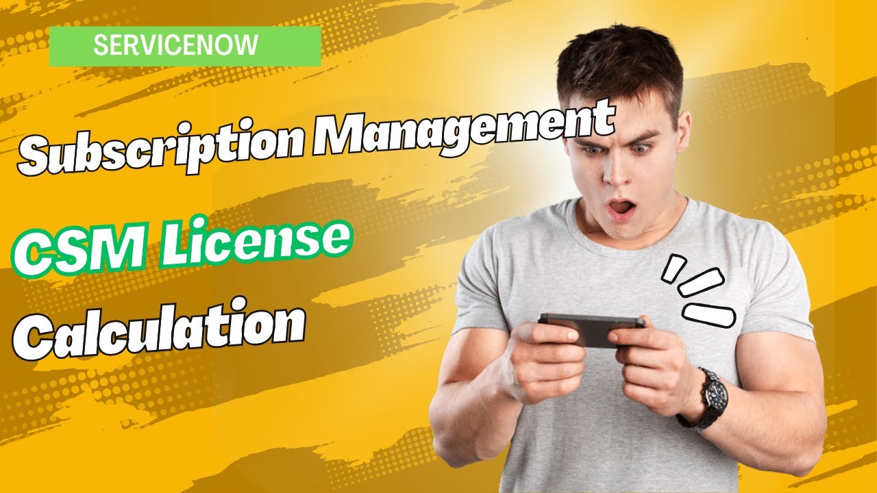 Subscription Management | Episode - 2 | CSM License Subscription Management