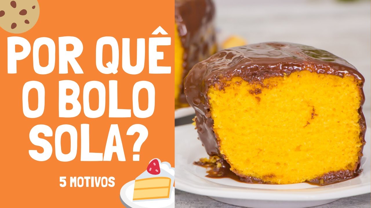 Por que o bolo sola? - Isabela Plaza