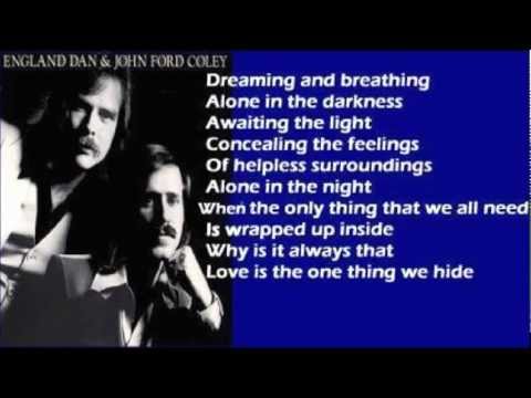 Love Is The One Thing We Hide - England Dan and…