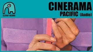 CINERAMA - Pacific [Audio]