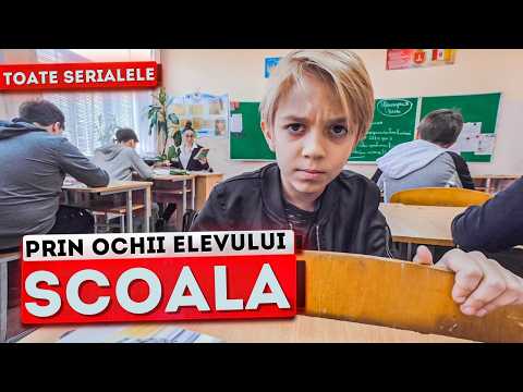 🔥COLECȚIE CELE MAI BUNE EPISODELE despre școală! Toți școlarii împreună | Scoala Prin Ochii Elevului
