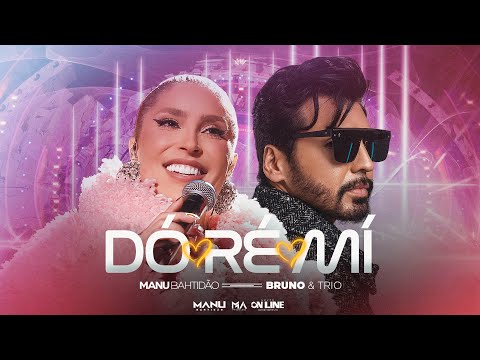 Manu Bahtidão, @Brunoetrio - Dó-Ré-Mi (DVD Destino)