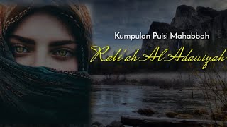 Download lagu Kumpulan Puisi Cinta Rabi'ah Al-Adawiah||Sya'ir Mahabbah mp3 Download lagu Kumpulan Puisi Cinta Rabi'ah Al-Adawiah||Sya'ir Mahabbah mp3