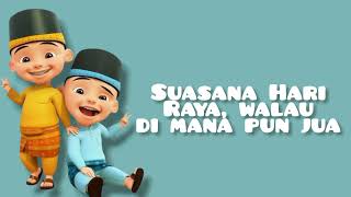 Download lagu Upin & Ipin - Suasana di hari Raya Karaoke mp3