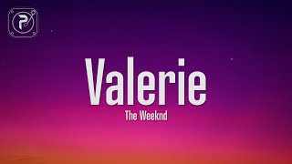 The Weeknd - Valerie (Lyrics)