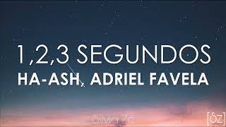 HA-ASH, Adriel Favela - 1,2,3 Segundos (Letra)