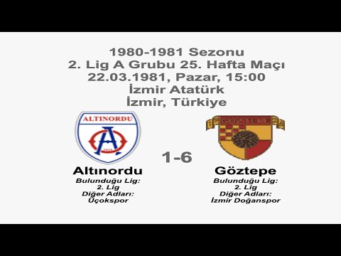 Altınordu 1-6 Göztepe [HD] 22.03.1981 - 1980-1981 Turkish 2nd League Matchday 25