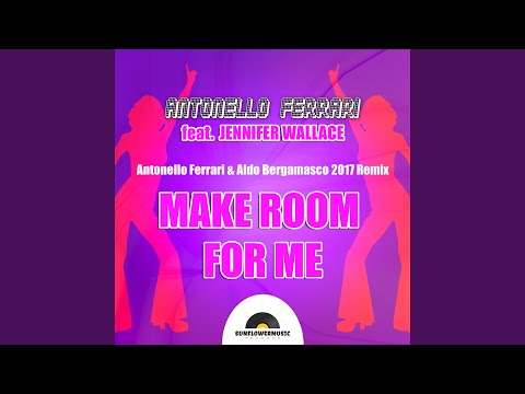 Make Room For Me (Antonello Ferrari & Aldo Bergamasco 2017 Classic Remix Instrumental)