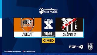 Abecat x Anápolis - Goianão Novo Mundo 2026 - 7ª rodada